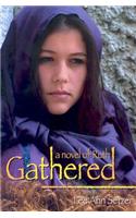 Gathered