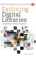 Exploring Digital Libraries
