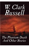 The Phantom Death and Other Stories