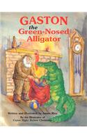 Gaston(r) the Green-Nosed Alligator