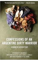 Confessions of an Argentine Dirty Warrior