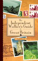 The Independent Walker's Guide to Great Britain