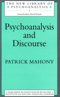 Psychoanalysis and Discourse: (New Library of Psychoanalysis)