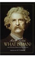 What Is Man?: And Other Irreverent Essays