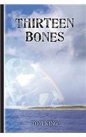 Thirteen Bones