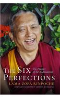 Six Perfections: The Practice of the Bodhisattvas