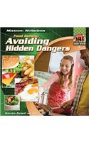 Food Safety: Avoiding Hidden Dangers: Avoiding Hidden Dangers