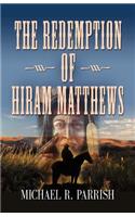 Redemption of Hiram Matthews