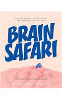 Brain Safari