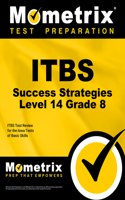 Itbs Success Strategies Level 14 Grade 8 Study Guide: Itbs Test Review for the Iowa Tests of Basic Skills(English)