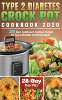 Type 2 Diabetes Crock Pot Cookbook 2020