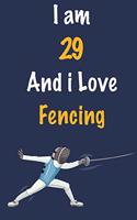 I am 29 And i Love Fencing