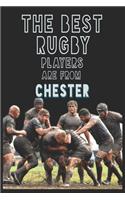 The Best Rugby Players are from Chester journal