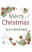 Merry Christmas Catherine