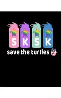 SKSKSK Save The Turtles: And I oop 2020 Weekly Planner Notebook With Funny Popular Teenage Quote Sayings. 7.5 x 9.25 Inch Dated Organizer With Daily Pages For Home, Teen Gir
