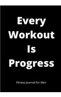 Every Workout Is Progress