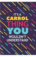 It's a Carrol Thing You Wouldn't Understand