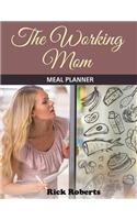 The Working Mom Meal Planner