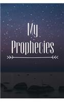 My Prophecies