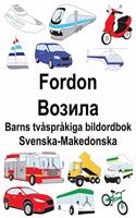 Svenska-Makedonska Fordon/&#1042;&#1086;&#1079;&#1080;&#1083;&#1072; Barns tvåspråkiga bildordbok