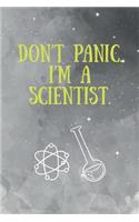 Don't Panic. I'm a Scientist.