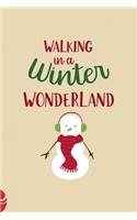 Walking In A Winter Wonderland