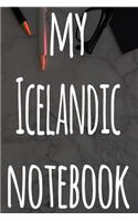 My Icelandic Notebook: The perfect gift for anyone learning a new language - 6x9 119 page lined journal!