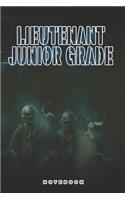 Lieutenant Junior Grade Notebook: This Notebook is specially for Lieutenant Junior Grade. 120 pages with dot lines. Unique Notebook for all Soldiers or Vererans. Perfect as a Gift or