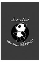 Just a Girl Who Loves Panda: Panda Lover Perfect Gift Dot Grid Notebook/Journal (6"x9")