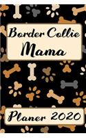 BORDER COLLIE MAMA Planer 2020