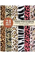 Animal Print Scrapbook Paper - 24 Double-sided Craft Patterns: Safari Sheets for Papercrafts, Album Scrapbook Cards, Decorative Craft Papers, Backgrounds, Stamp Making, Cardmaking, Origami, Collage Sheets, Antiq