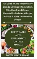 Dependable Anti-Inflammation Diet Manual