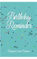 Birthday Reminder Perpetual Event Calendar: Month By Month Notebook For Recording Important Births and Marriage Anniversaries (Plus Christmas Card List) (Teal)