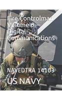 Fire Controlman Volume 6-Digital Communications