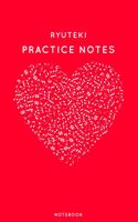 Ryuteki Practice Notes