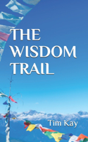 The Wisdom Trail