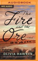 The Fire and the Ore