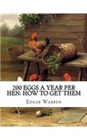 200 Eggs A Year Per Hen