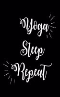 Yoga Sleep Repeat