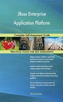 JBoss Enterprise Application Platform: Complete Self-Assessment Guide