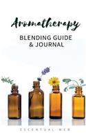 Aromatherapy Blending Guide & Journal