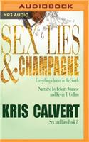 Sex, Lies & Champagne