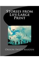 Stories from Life: Large Print