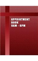 Appointment Book 9AM - 6PM: Nail Polish Red, Spa, salon or small business customer appointment hourly planner set at 15-minute intervals with no assigned dates.