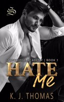 Hate Me