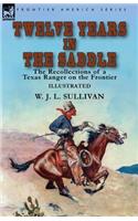 Twelve Years in the Saddle