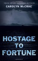 Hostage to Fortune