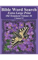 Bible Word Search Extra Large Print Old Testament Volume 46: 1 Samuel #3(Bible Word Search Puzzles for Adults Jumbo Print Butterfly E)