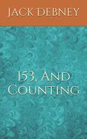 153, and Counting
