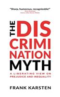 The Discrimination Myth